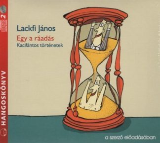 Lackfi János - Egy a ráadás - Hangoskönyv