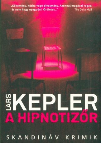 Lars Kepler - A hipnotizőr /Skandináv krimik