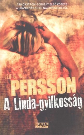 Leif G. W. Persson - A Linda-gyilkosság /Backström-sorozat 1.
