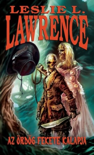 Leslie L. Lawrence - Az ördög fekete kalapja