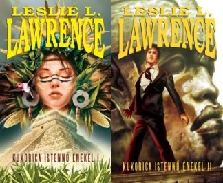 Leslie L. Lawrence - Kukorica istennő énekel I-II.