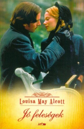 Louisa May Alcott - Jó feleségek