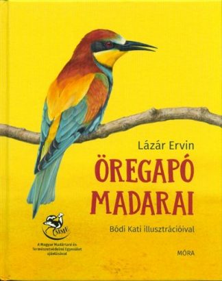 Lázár Ervin - Öregapó madarai