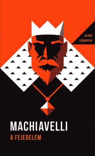Machiavelli - A fejedelem - Helikon zsebkönyvek 4. (2. kiadás)