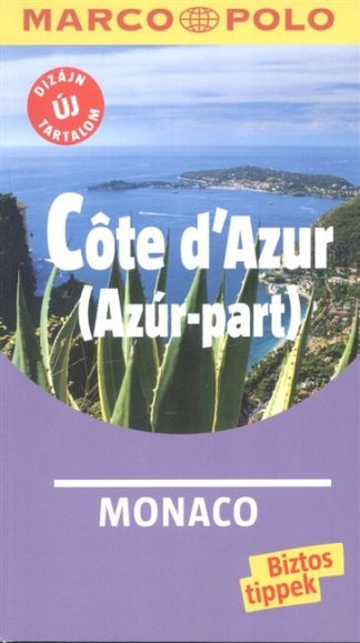 Marco Polo Útikönyv - Cote d'Azur - Azúr-part /Marco Polo