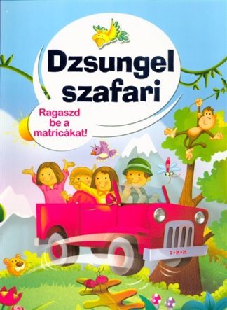 Matricás Könyv - Dzsungel szafari /Ragaszd be a matricákat!
