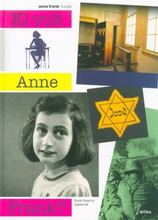 Menno Metselaar - Ki volt Anne Frank?