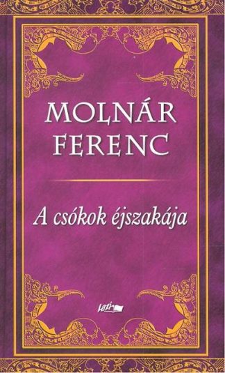 Molnár Ferenc - A CSÓKOK ÉJSZAKÁJA