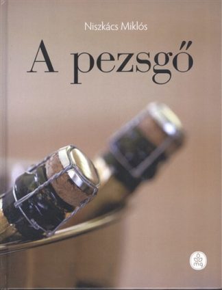 Niszkács Miklós - A pezsgő
