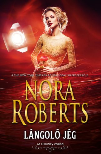 Nora Roberts - Lángoló jég (2. kiadás)