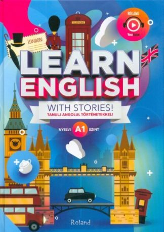 Nyelvkönyv - Learn English with stories! - Tanulj angolul történetekkel! /A1 nyelvi szint