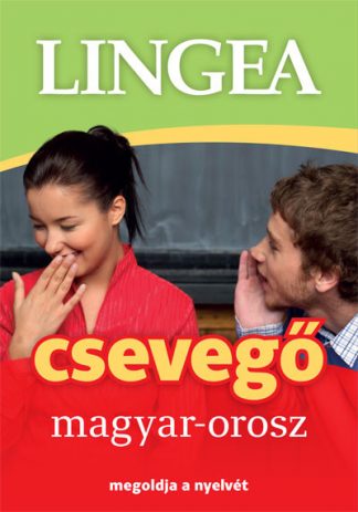 Nyelvkönyv - Lingea csevegő magyar-orosz - Megoldja a nyelvét