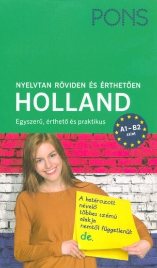 Nyelvkönyv - PONS Nyelvtan röviden és érthetően - Holland - A1-B2 szint