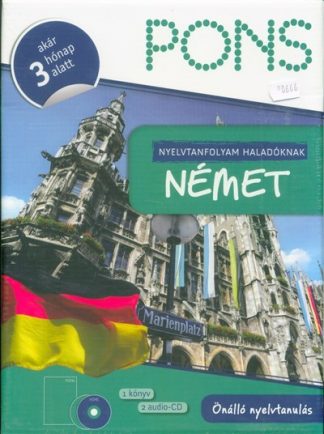Nyelvkönyv - PONS - Nyelvtanfolyam haladóknak - Német (tankönyv + 2 CD) - Akár 3 hónap alatt