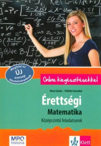 Orosz Gyula - Érettségi - Matematika középszintű feladatsorok