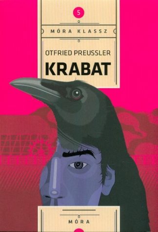 Otfried Preussler - Krabat /Móra klassz 5.