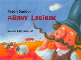 Petőfi Sándor - Arany Lacinak (3. kiadás)