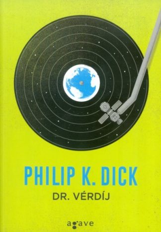 Philip K. Dick - Dr. Vérdíj