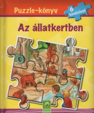 Puzzle-Könyv - Puzzle-könyv: Az állatkertben - 6 kirakóval
