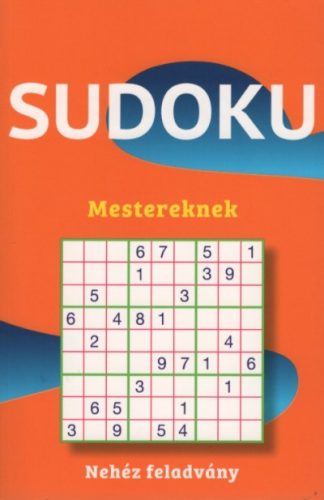 Rejtvénykönyv - Sudoku mestereknek - Nehéz feladvány (narancs)