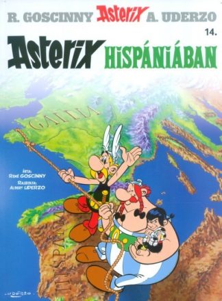 René Goscinny - Asterix Hispániában - Asterix 14.