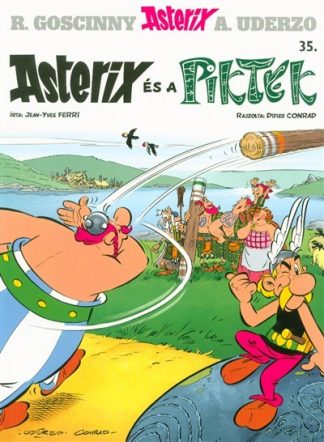 René Goscinny - Asterix és a Piktek /Asterix 35.