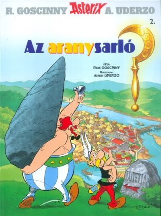 René Goscinny - Az aranysarló - Asterix 2.