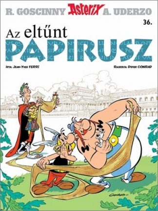 René Goscinny - Az eltünt papirusz /Asterix 36.
