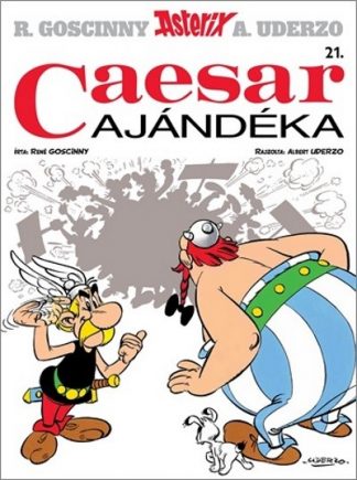 René Goscinny - Caesar ajándéka - Asterix 21.