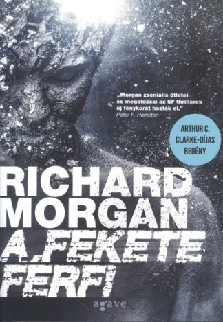 Richard Morgan - A fekete férfi
