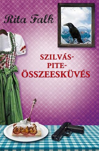 Rita Falk - Szilváspite-összeesküvés