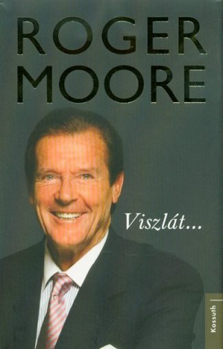 Roger Moore - Viszlát . . .