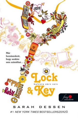Sarah Dessen - Lock and Key - Kulcsra zárt szív