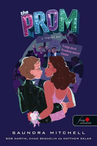 Saundra Mitchell - The Prom - A végzős bál