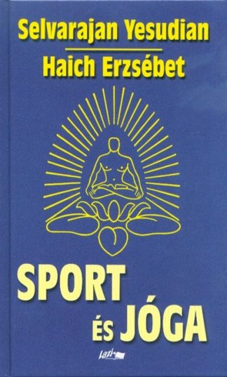 Selvarajan Yesudian - Sport és jóga