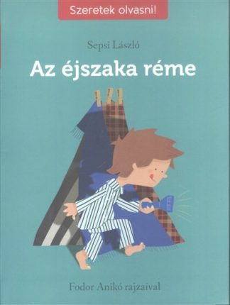 Sepsi László - Az éjszaka réme /Szeretek olvasni!