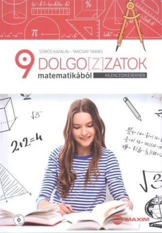 Sörös Katalin - Dolgo(z)zatok matematikából kilencedikeseknek /Részletes megoldások a cd-mellékleten