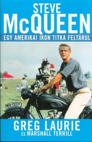 - Steve McQueen - Egy amerikai ikon titka feltárul