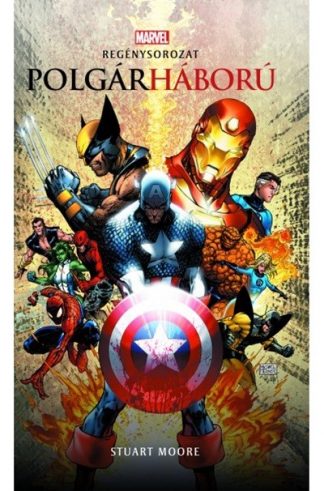 Stuart Moore - Marvel: Polgárháború - Marvel regénysorozat