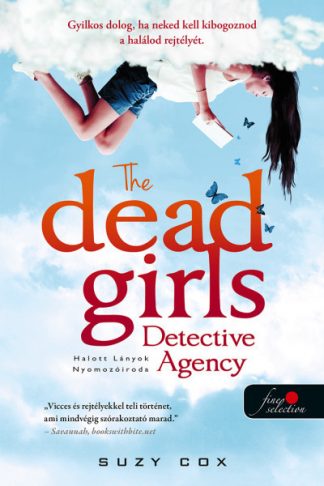 Suzy Cox - The Dead Girls Detective Agency - Halott Lányok Nyomozóiroda 1.
