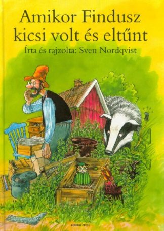 Sven Nordqvist - Amikor Findusz kicsi volt és eltűnt (2. kiadás)