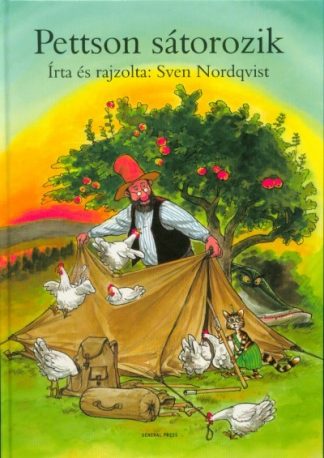 Sven Nordqvist - Pettson sátorozik (2. kiadás)