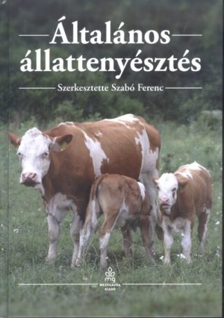 Szabó A. Ferenc - Általános állattenyésztés