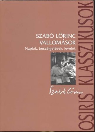 Szabó Lőrinc - Vallomások