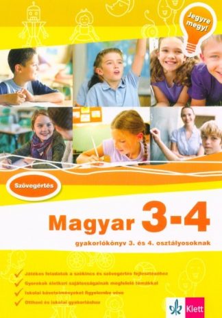 Szabó M. Ágnes - Magyar 3-4 - Gyakorlókönyv 3. és 4. osztályosoknak - Jegyre megy!