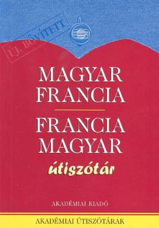 Szótár - Magyar-francia-magyar útiszótár
