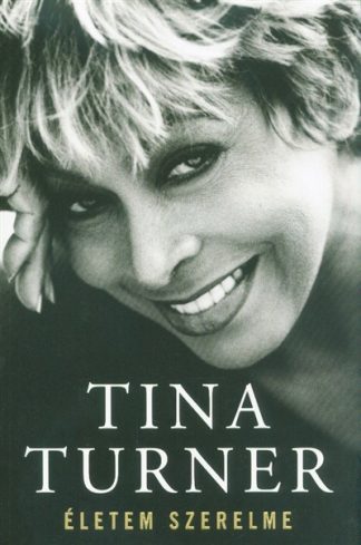 Tina Turner - Életem szerelme