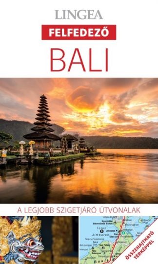 Utikönyv és térkép - Bali - Lingea felfedező /A legjobb szigetjáró útvonalak összehajtható térképpel