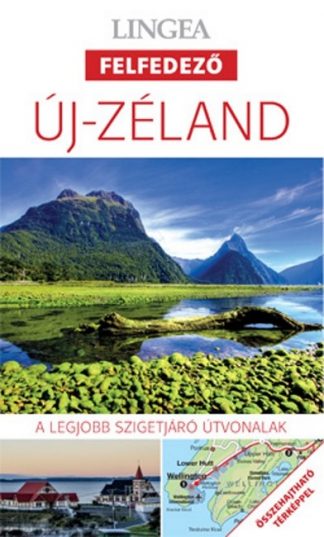 Utikönyv és térkép - Új-Zéland - Lingea felfedező /A legjobb városnéző útvonalak összehajtható térképpel