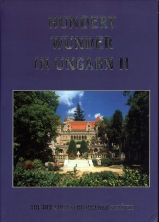 Válogatás - HUNDERT WUNDER IN UNGARN II.